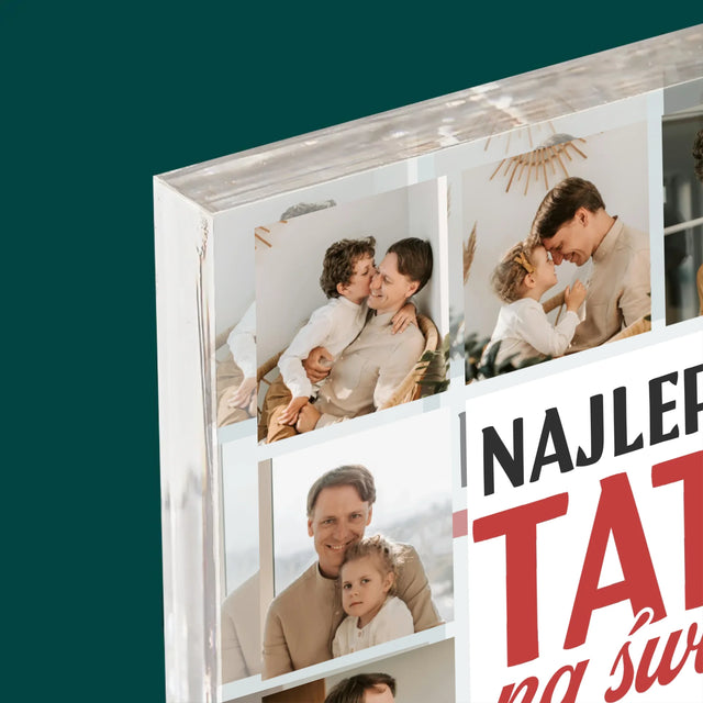 Fotokolaż: Najlepszy Tata Na Całym Świecie - Blok Akrylowy z Nadrukiem