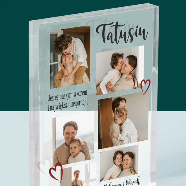 Fotokolaż: Tatusiu - Blok Akrylowy z Nadrukiem