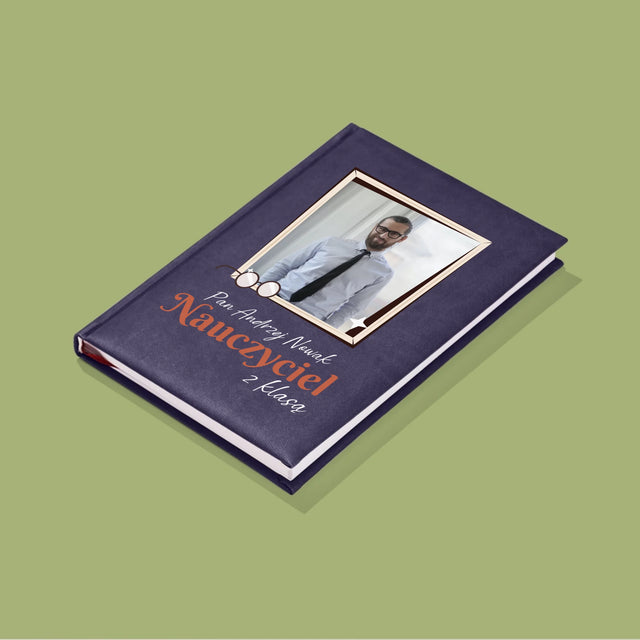 Zdjęcie i Podpis: Nauczyciel z Klasą - Notes Książkowy