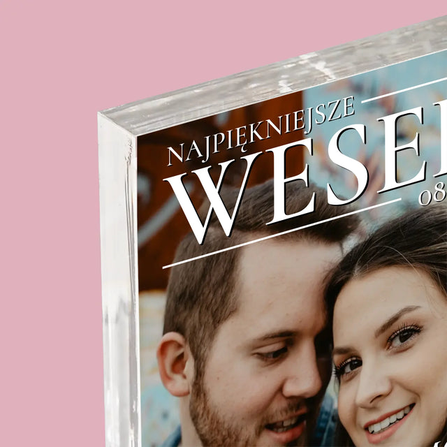 Okładka Magazynu: Najpiękniejsze Wesele - Blok Akrylowy z Nadrukiem
