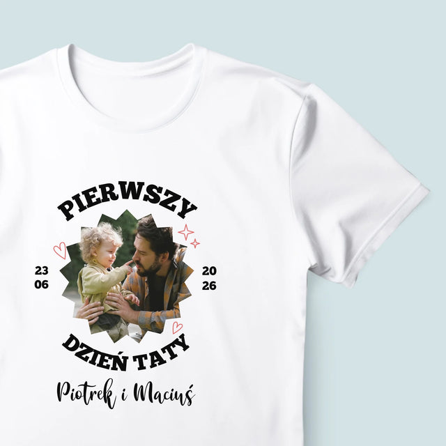 Zdjęcie I Podpis: Pierwszy Dzień Taty Razem - Koszulka Męska z Nadrukiem