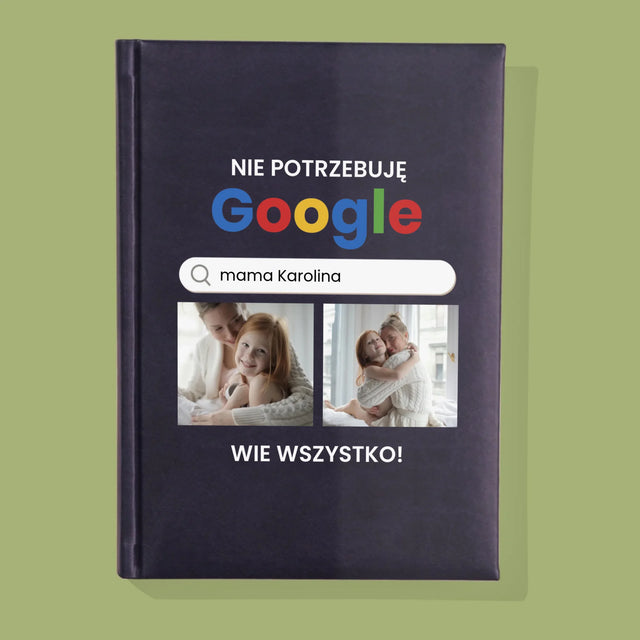 Fotokolaż: Nie Potrzebuję Google - Notes Książkowy z Nadrukiem