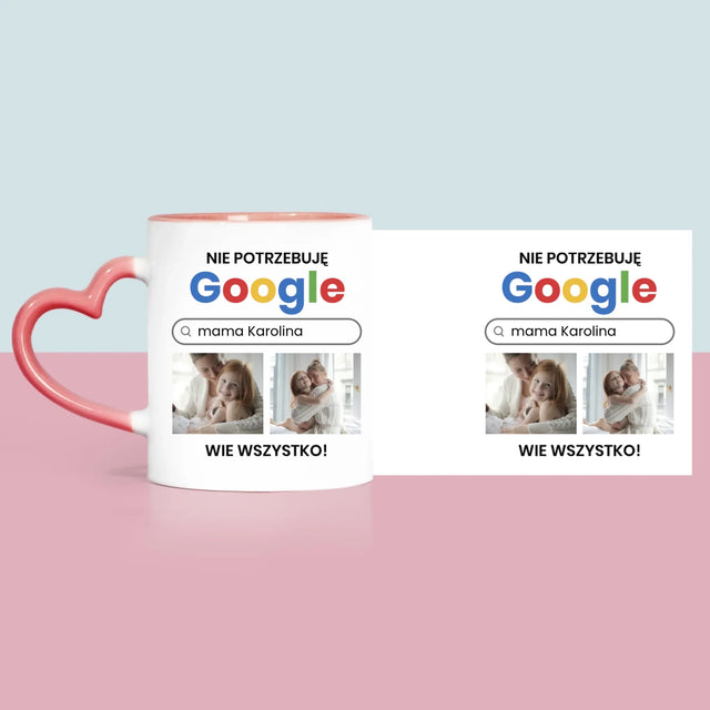 Fotokolaż: Nie Potrzebuję Google - Kubek z Nadrukiem