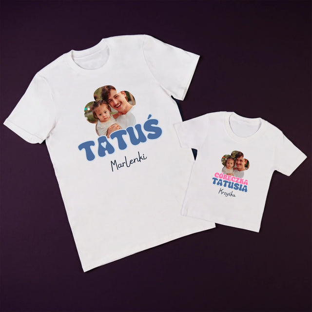 Zdjęcie I Podpis: Tatuś, Córeczka Tatusia - Zestaw Koszulka Męska I Koszulka Dziecięca
