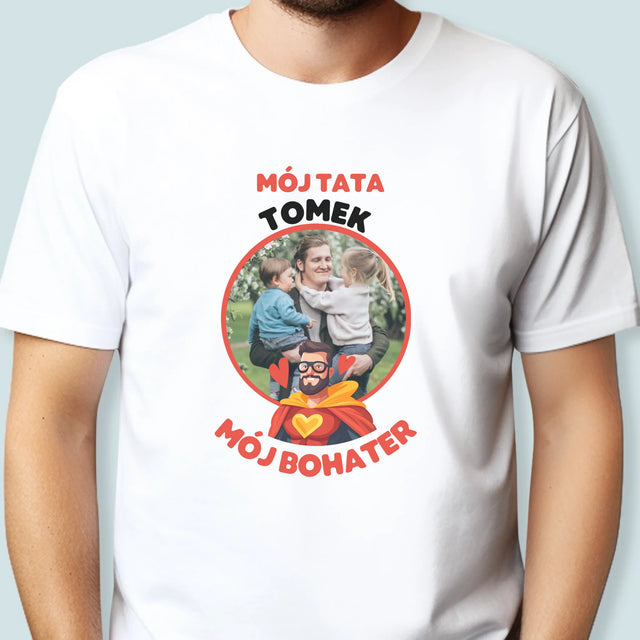 Zdjęcie i Podpis: Tata Mój Bohater - Koszulka Męska z Nadrukiem