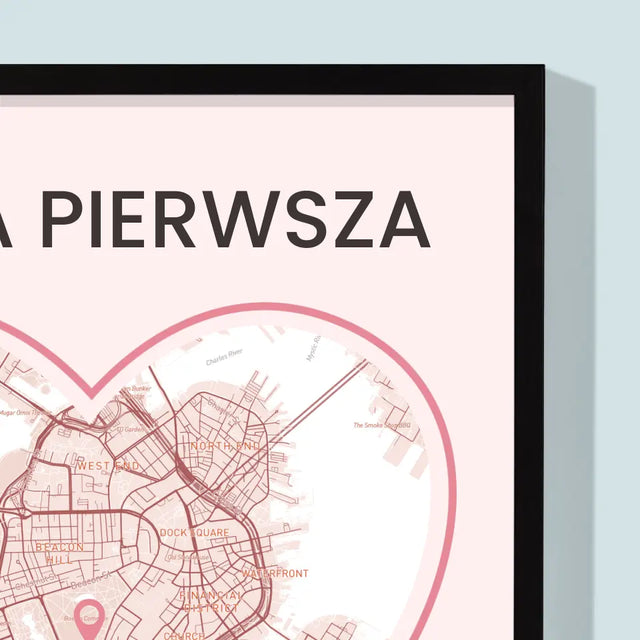 Mapa Miasta: Pierwsza Randka - Wydruk Obramowany