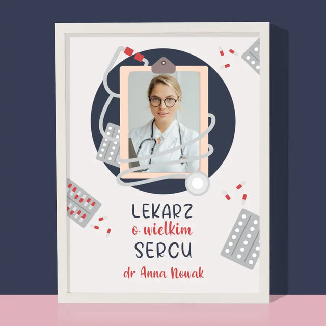 Zdjęcie i Podpis: Lekarz o Wielkim Sercu - Wydruk Obramowany