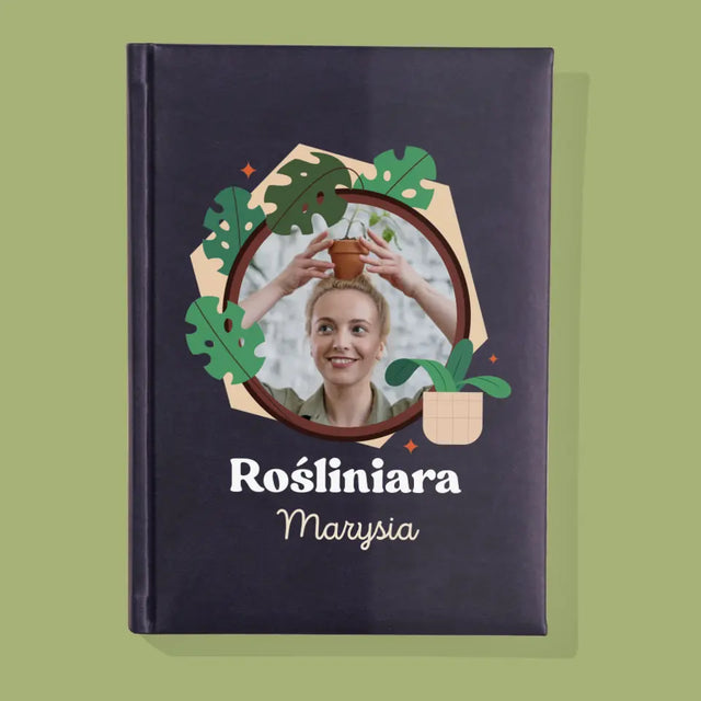 Zdjęcie i Podpis: Rośliniara - Notes Książkowy z Nadrukiem