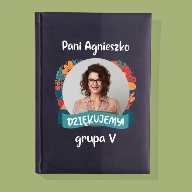 Zdjęcie i Podpis: Podziękowania Dla Przedszkolanki - Notes Książkowy z Nadrukiem