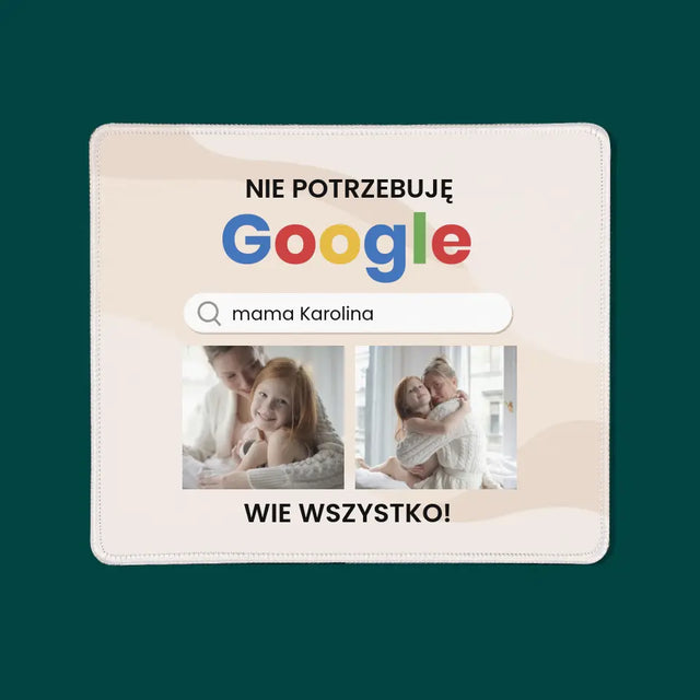 Fotokolaż: Nie Potrzebuję Google - Podkładka Pod Myszkę