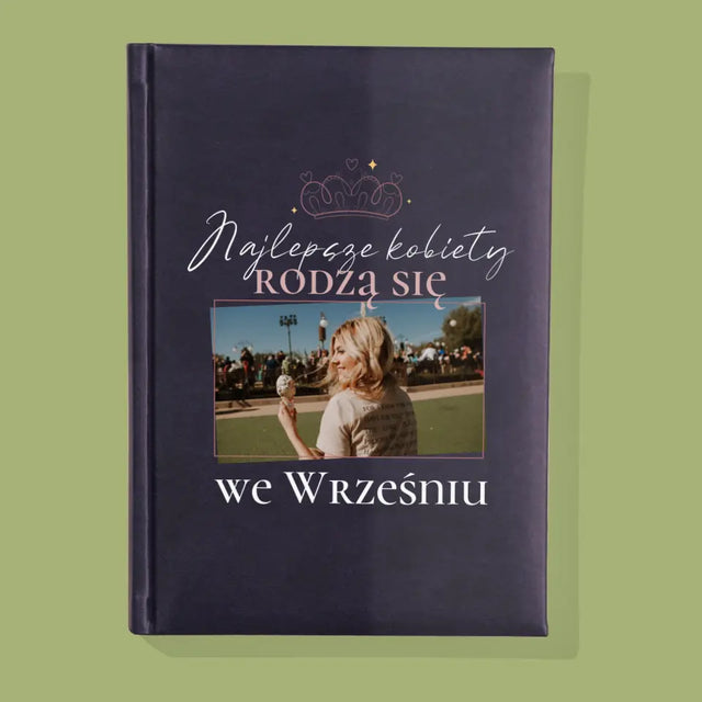 Zdjęcie i Podpis: Najlepsze Kobiety - Notes Książkowy z Nadrukiem