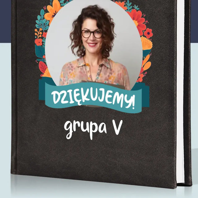 Zdjęcie i Podpis: Podziękowania Dla Przedszkolanki - Planer Książkowy z Nadrukiem