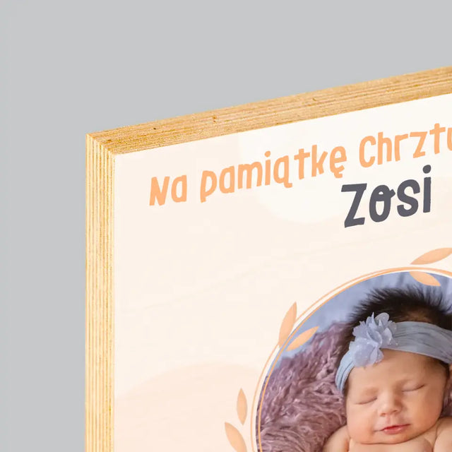 Zdjęcie i Podpis: Na Pamiątkę Chrztu Świętego - Wydruk Na Drewnie