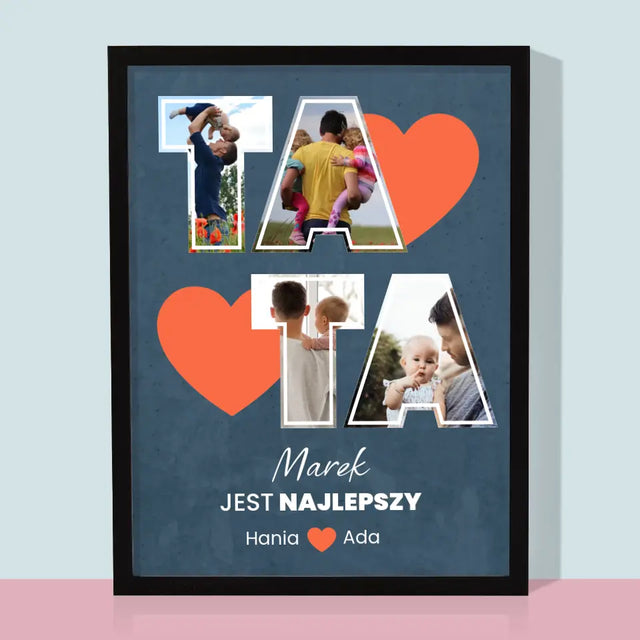 Fotokolaż: Tata Jest Najlepszy - Wydruk Obramowany