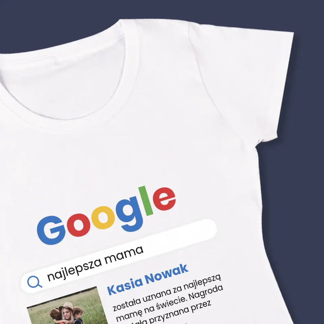 Zdjęcie I Podpis: Najlepsza Mama Wynik Google - Koszulka Damska