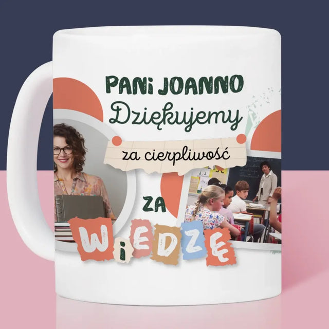 Fotokolaż: Dziękujemy Za Wiedzę - Kubek z Nadrukiem