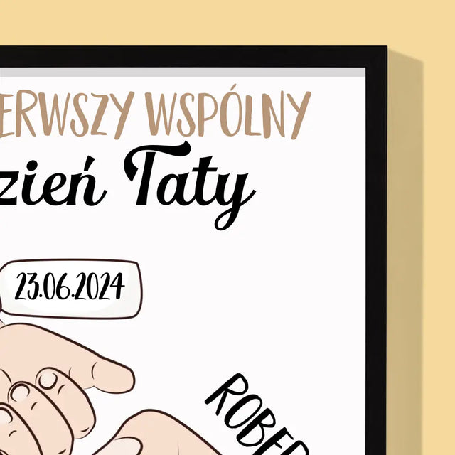 Imię I Podpis: Pierwszy Wspólny Dzień Taty - Wydruk Obramowany