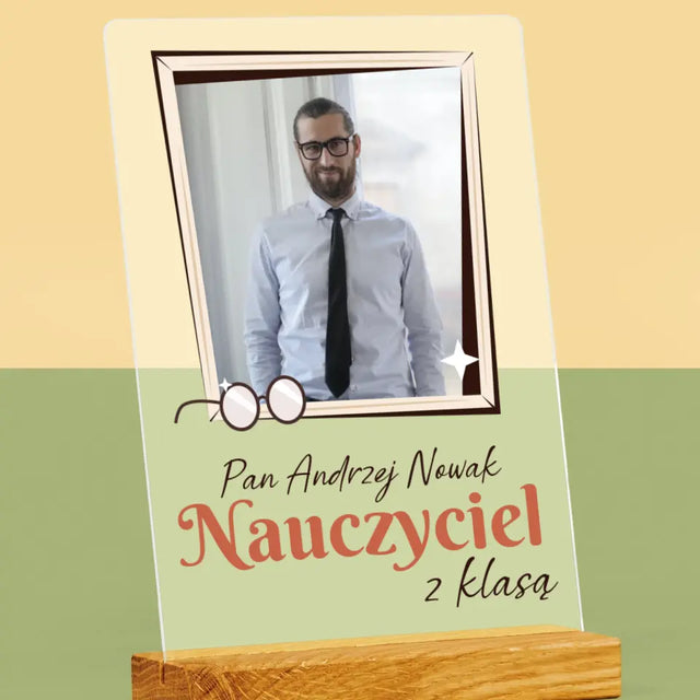 Zdjęcie i Podpis: Nauczyciel z Klasą - Wydruk Na Szkle Akrylowym