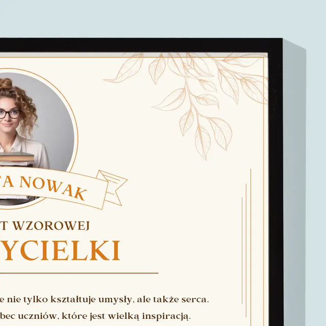 Zdjęcie i Podpis: Certyfikat Wzorowej Nauczycielki - Wydruk Obramowany 30x40