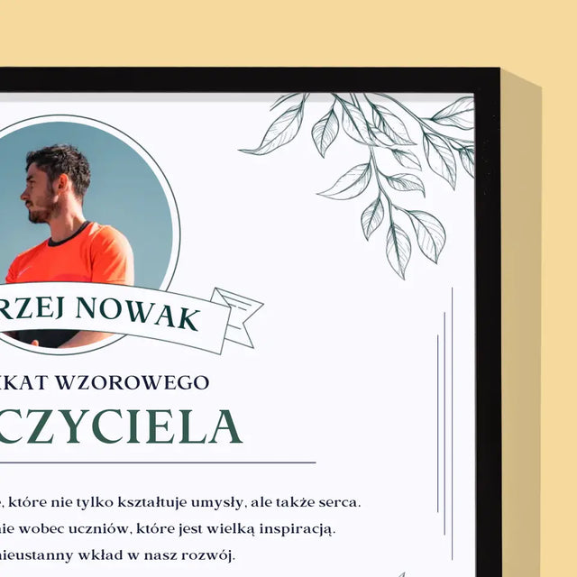 Zdjęcie i Podpis: Certyfikat Wzorowego Nauczyciela - Wydruk Obramowany 30x40