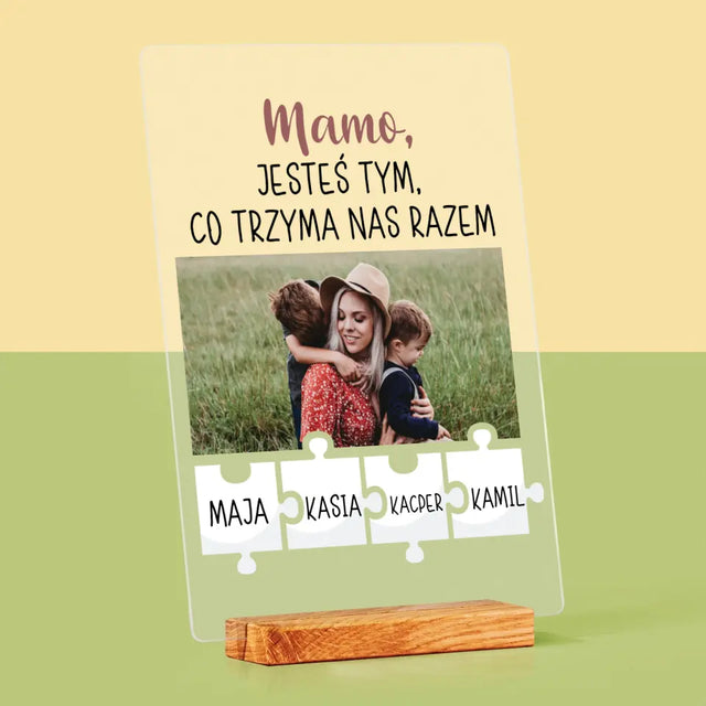 Zdjęcie i Podpis: Mamo, Jesteś Tym Co Trzyma Nas Razem - Wydruk Na Szkle Akrylowym