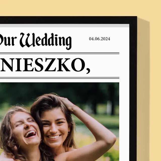 Zdjęcie i Podpis: Our Wedding Świadkowa - Wydruk Obramowany