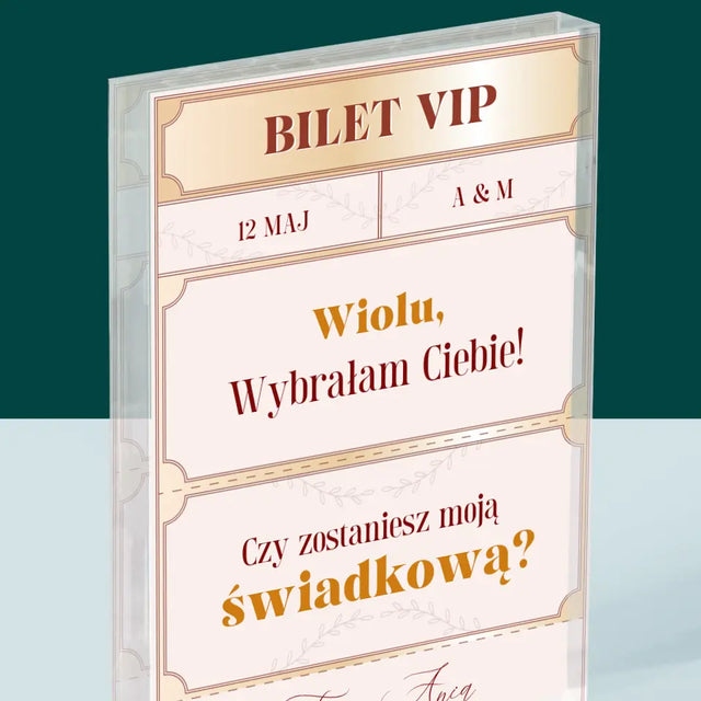 Imię i Podpis: Bilety Vip Świadkowa - Blok Akrylowy z Nadrukiem