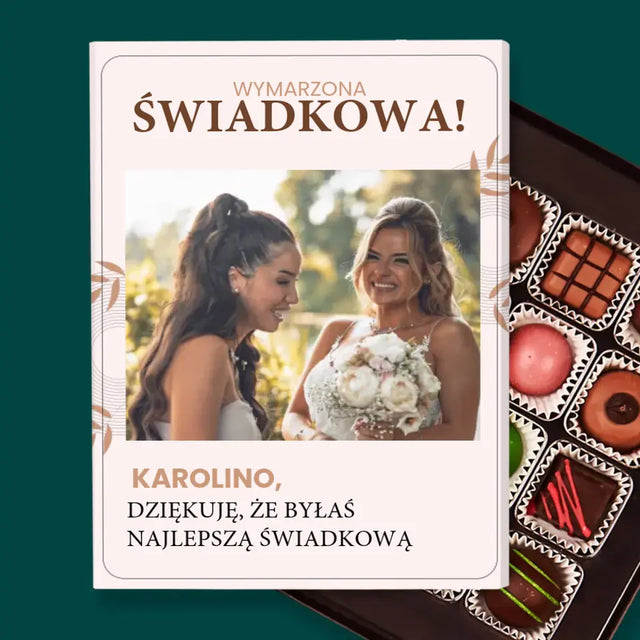 Zdjęcie i Podpis: Wymarzona Świadkowa - Personalizowane Praliny