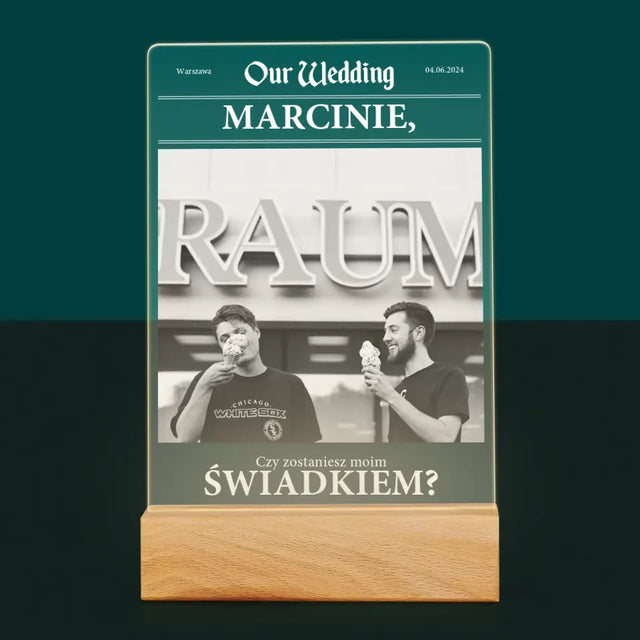 Zdjęcie i Podpis: Our Wedding Świadek - Wydruk Na Szkle Akrylowym