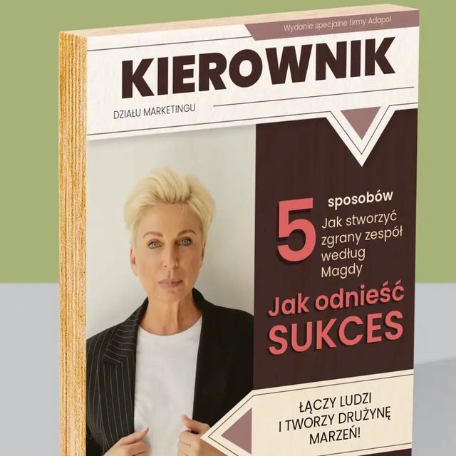 Okładka Magazynu: Kierownik - Wydruk Na Drewnie