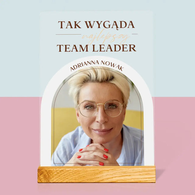 Zdjęcie i Podpis: Najlepszy Team Leader - Wydruk Na Szkle Akrylowym