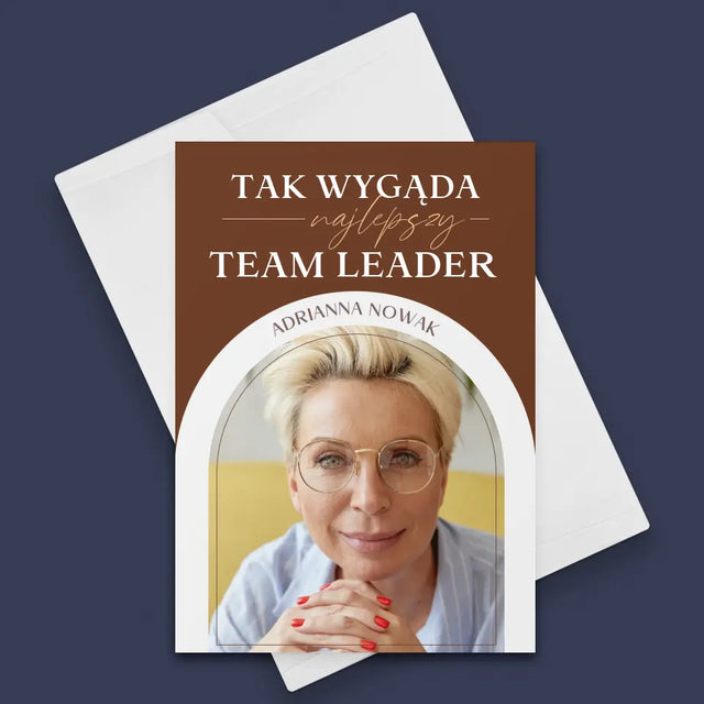 Zdjęcie i Podpis: Najlepszy Team Leader - Kartka z Życzeniami