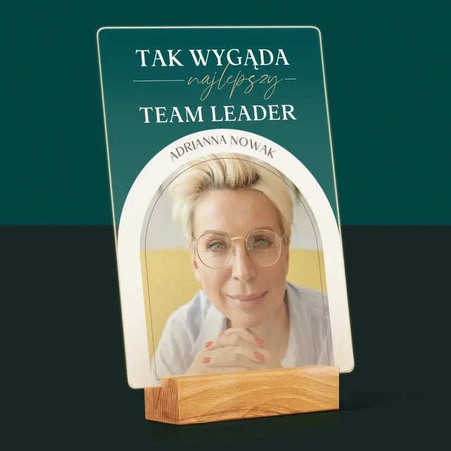 Zdjęcie i Podpis: Najlepszy Team Leader - Wydruk Na Szkle Akrylowym