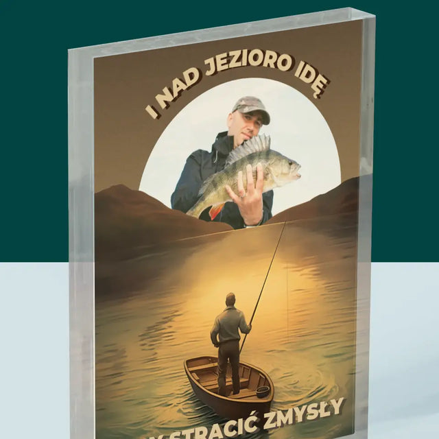 Zdjęcie i Podpis: I Nad Jezioro Idę - Blok Akrylowy z Nadrukiem