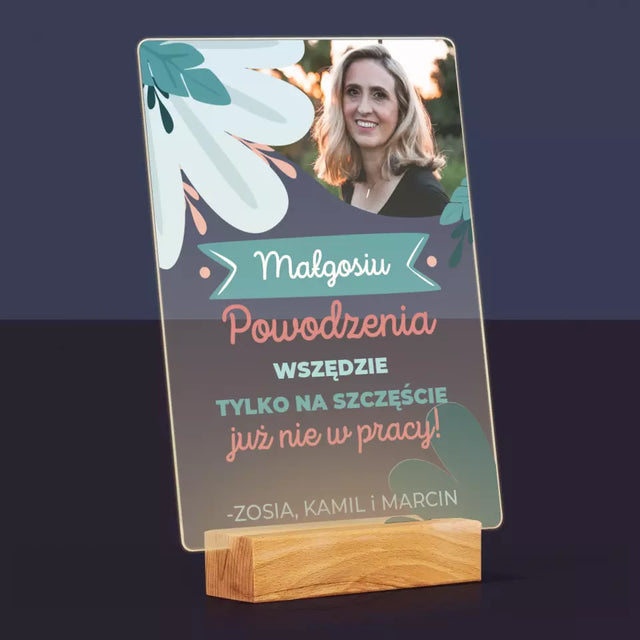 Zdjęcie i Podpis: Powodzenia Nie w Pracy - Wydruk Na Szkle Akrylowym Led