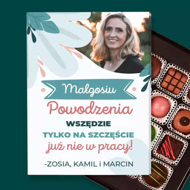 Zdjęcie i Podpis: Powodzenia Nie w Pracy - Personalizowane Praliny