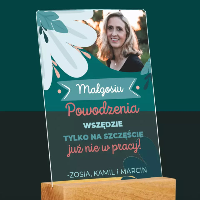 Zdjęcie i Podpis: Powodzenia Nie w Pracy - Wydruk Na Szkle Akrylowym