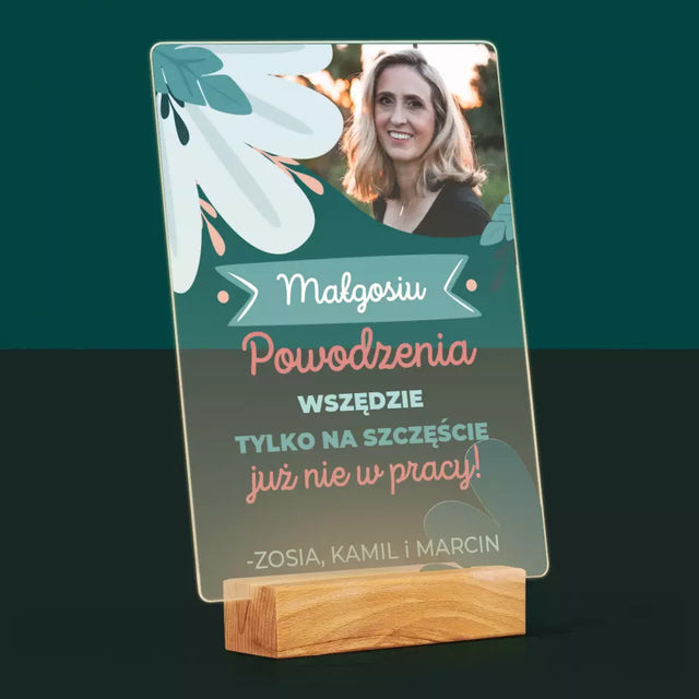 Zdjęcie i Podpis: Powodzenia Nie w Pracy - Wydruk Na Szkle Akrylowym