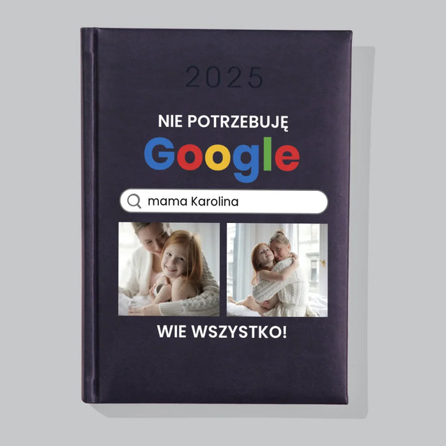 Fotokolaż: Nie Potrzebuję Google - Kalendarz Książkowy