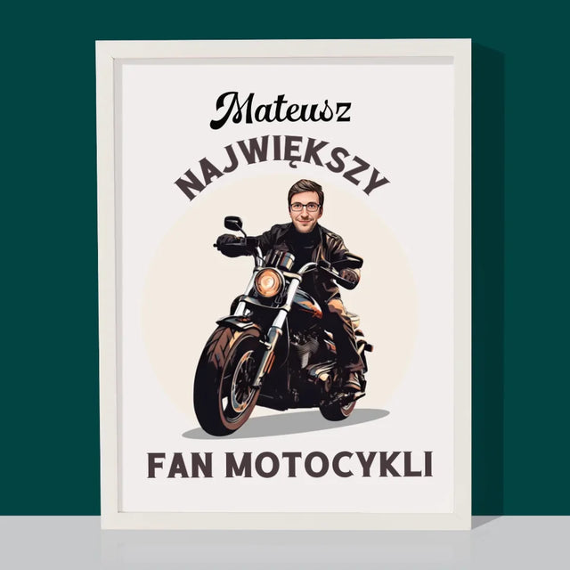 Twoja Postać: Fan Motocykli - Wydruk Obramowany