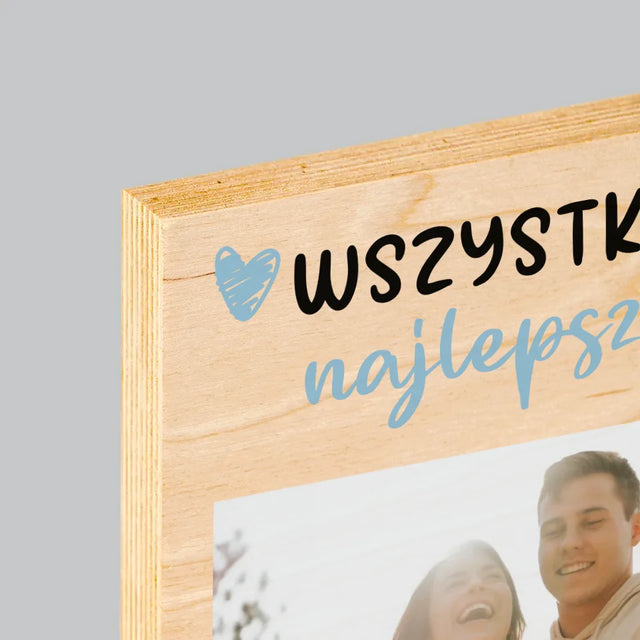 Zdjęcie I Podpis: Wszystkiego Najlepszego Z Okazji Dnia Chłopaka - Wydruk Na Drewnie