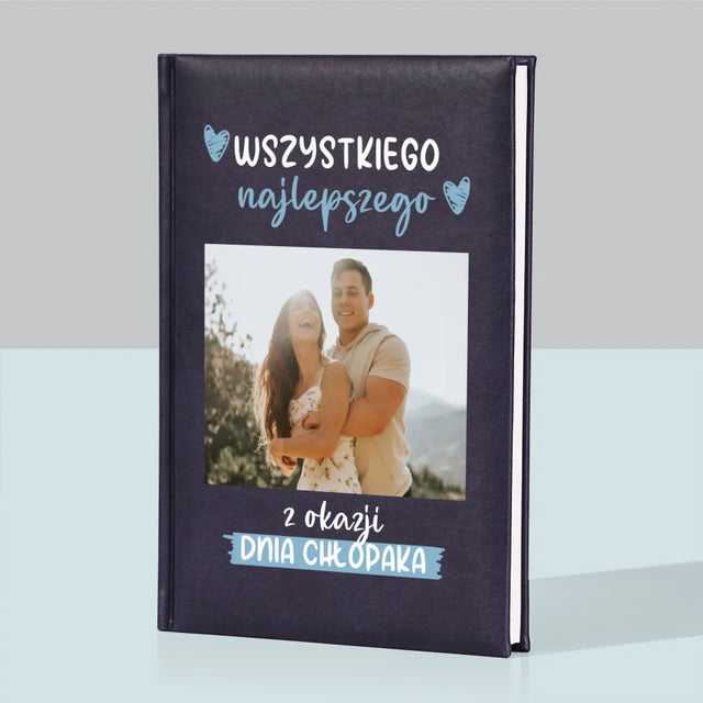 Zdjęcie I Podpis: Wszystkiego Najlepszego Z Okazji Dnia Chłopaka - Notes Książkowy