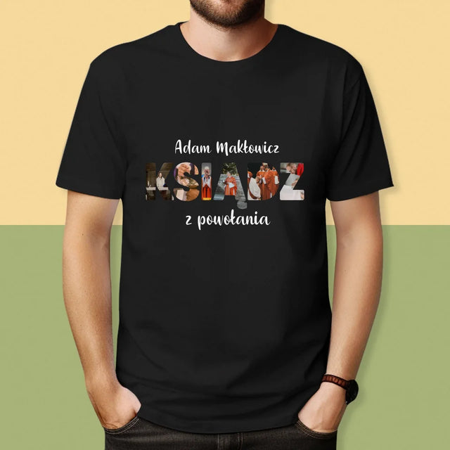 Słowo Ze Zdjęć: Ksiądz z Powołania - Koszulka Męska z Nadrukiem