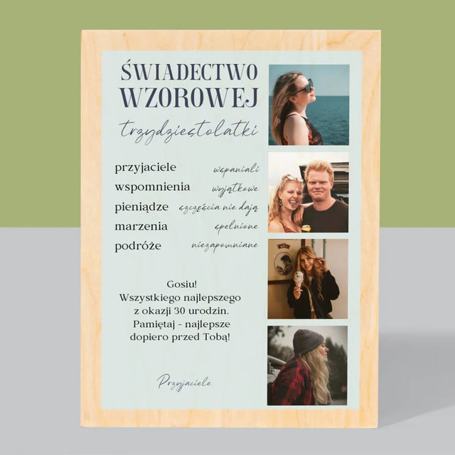 Fotokolaż: Świadectwo Wzorowej Trzydziestolatki - Wydruk Na Drewnie