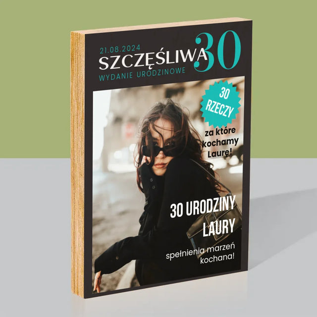 Okładka Magazynu: Szczęśliwa 30 - Wydruk Na Drewnie