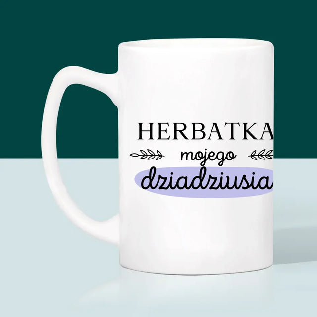 Zdjęcie i Podpis: Herbatka Dla Dziadziusia -  Kubek z Nadrukiem