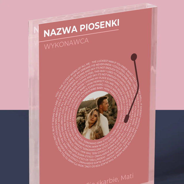 Zdjęcie i Podpis: Nasza Piosenka Płyta Winylowa - Blok Akrylowy