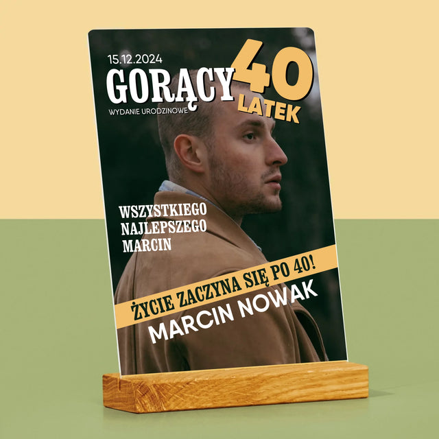 Okładka Magazynu: Gorący 40-Latek - Wydruk Na Szkle Akrylowym