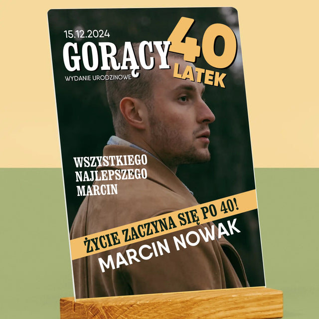 Okładka Magazynu: Gorący 40-Latek - Wydruk Na Szkle Akrylowym