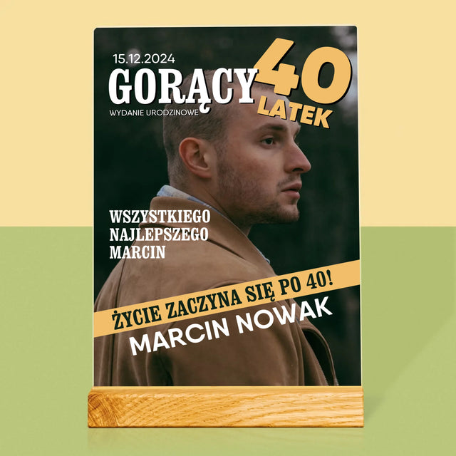 Okładka Magazynu: Gorący 40-Latek - Wydruk Na Szkle Akrylowym